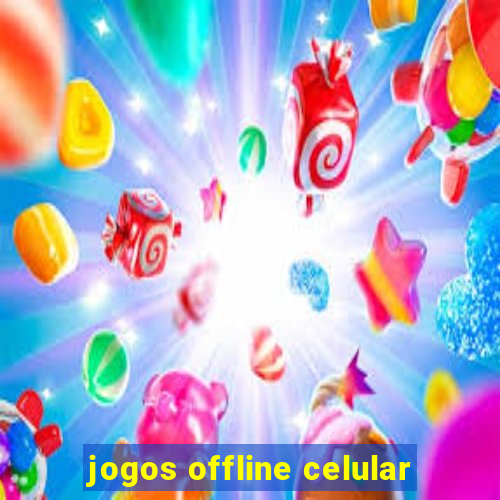 jogos offline celular